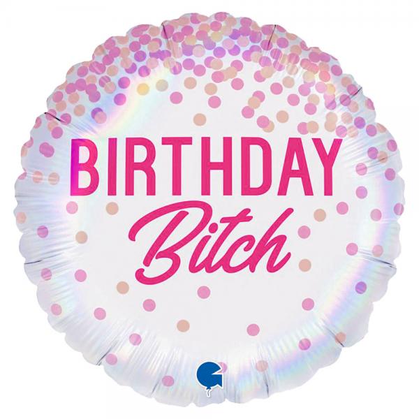 Birthday Bitch Folieballon