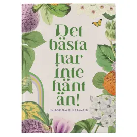 Det Bästa Har Inte Hänt Än Bok Bog