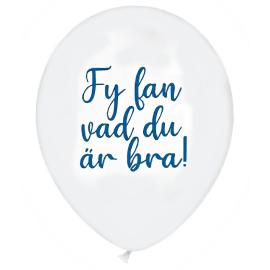 Balloner Fy Fan Vad Du Är Bra